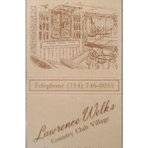 Vintage Matchbook Cover Lawrence Welk’s Country Club Village Escondido CA